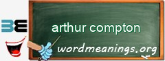 WordMeaning blackboard for arthur compton